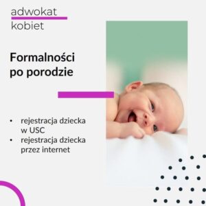 Jakie formalności czekają po porodzie? Przewodnik dla świeżych rodziców