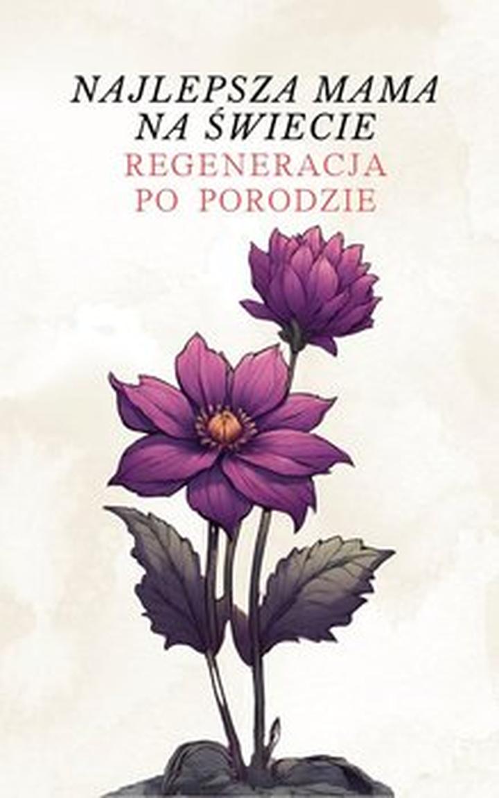 Regeneracja po porodzie