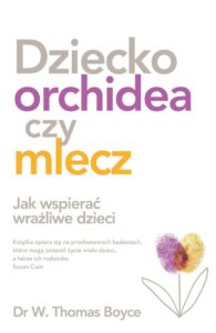 Jak wybór ebooka o dziecku orchidea i mlecz może wpłynąć na rozwój Twojego malucha